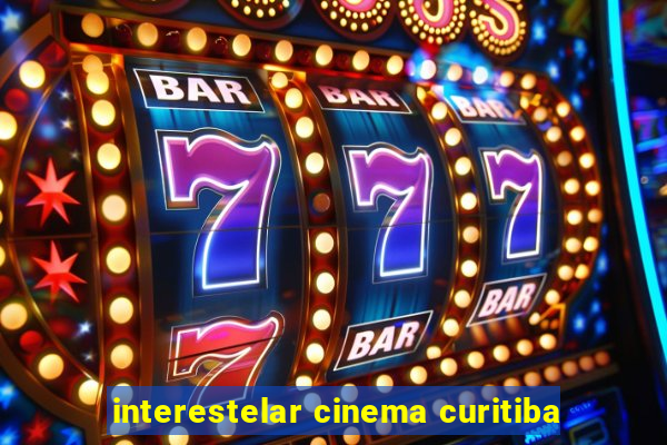 interestelar cinema curitiba